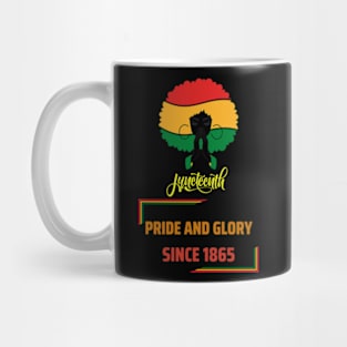 Juneteenth black pride and glory since 1865 Mug